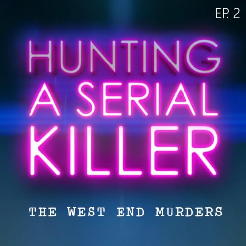 Hunting A Serial Killer: Episode 2 cover art
