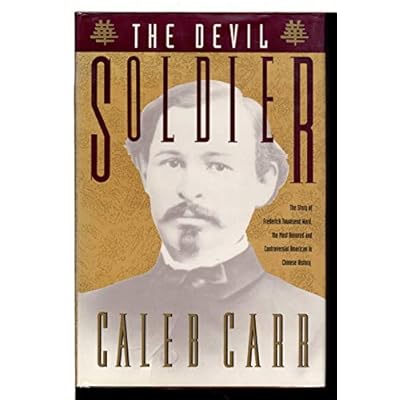 The Devil Soldier: The Story of Frederick Townsend Ward
