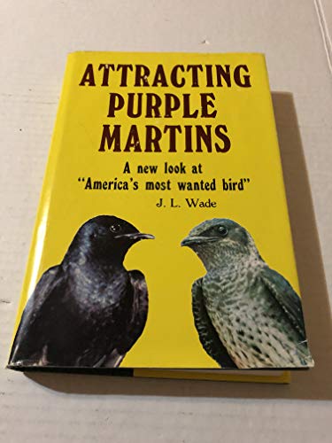 Attracting Purple Martins 0961677406 Book Cover