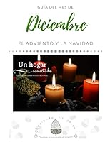 Un hogar conectado. Vivir con el ritmo estacional.: Diciembre 1791978541 Book Cover