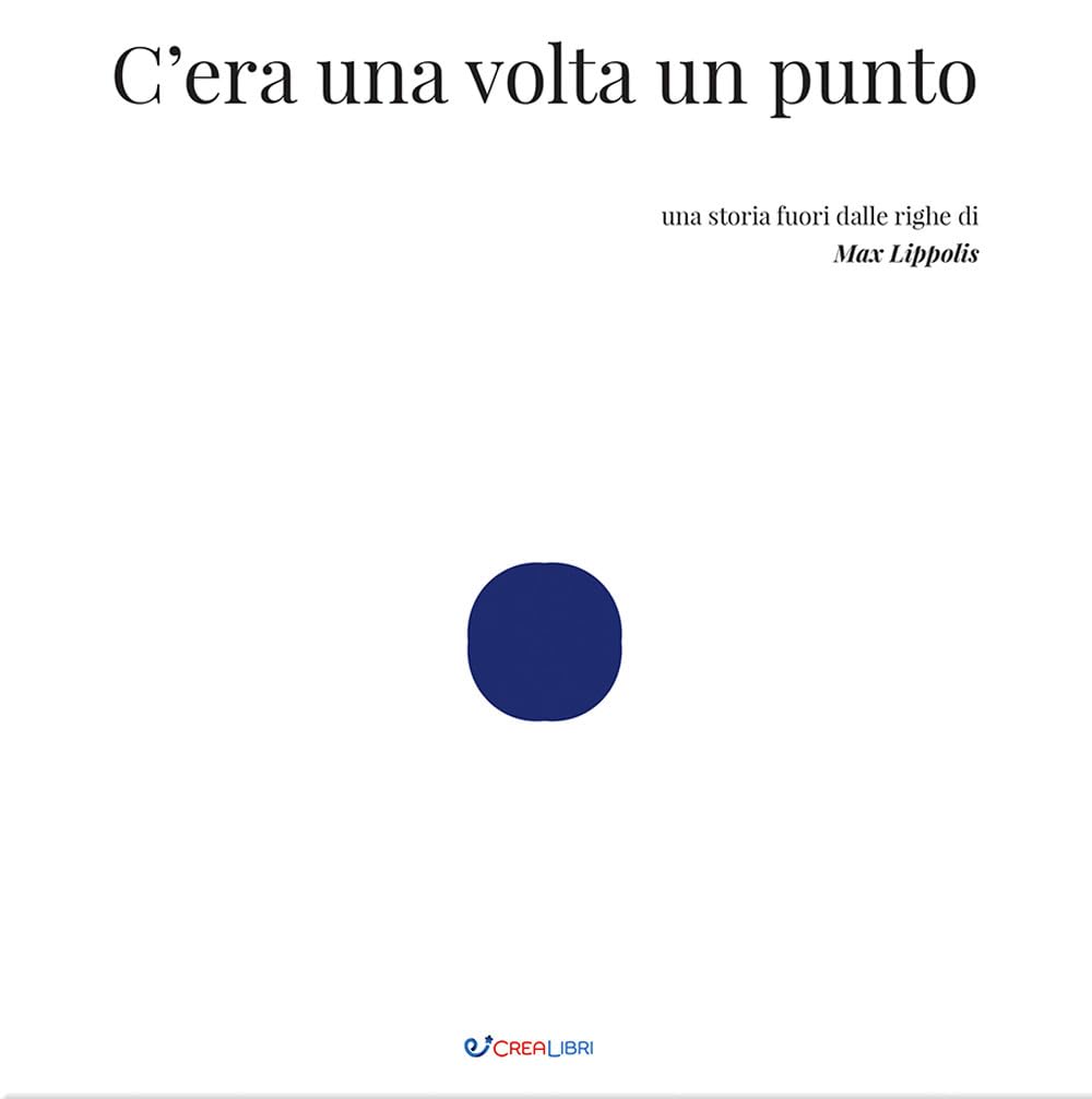 C'era Una Volta Un Punto. Ediz. Illustrata - 4