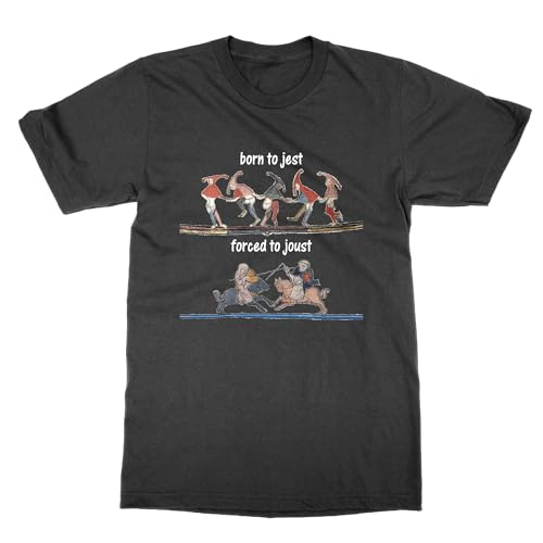 T-shirt Born to Jest Forced to Joust fini les vêtements geeks ternes et fragiles