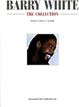 BARRY WHITE: THE COLLECTION PIANO, VOIX, GUITARE