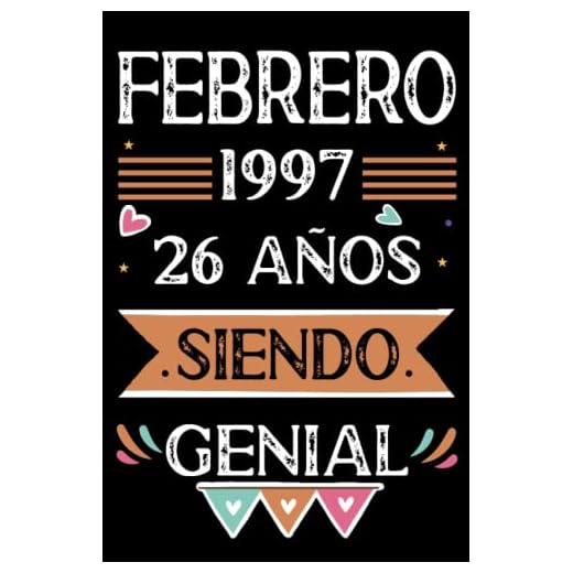 CUADERNO, Febrero 1997, 26 Años Siendo Genial: Libro de visitas, cuaderno, 110 páginas de felicitaciones, idea de regalo, regalo Para la esposa, novia, mujer, La madre
