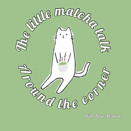 The little matcha talk around the corner cover art