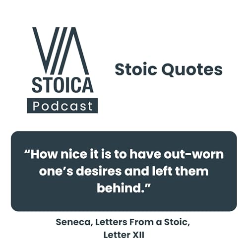 Stoic Quote: Seneca on Old Age and Outgrowing Desire Podcast Por  arte de portada