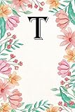  Letra T: Cuaderno con monograma inicial para mujer en blanco/forrado, Bloc de notas, Diario o diario, ... Proyectos y nombramientos