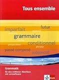 tous ensemble 2 pdf  Tous ensemble 1-5: Grammatik für den mittleren Abschluss (Tous ensemble. Ausgabe ab 2004)