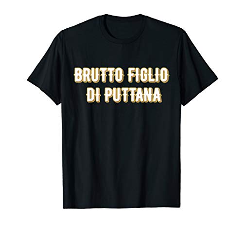 Bad Motherfucker In Italian BAMF Funny Sarcastic T-Shirt