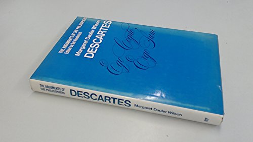 Descartes (Arguments of the Philosophers) 0710088523 Book Cover