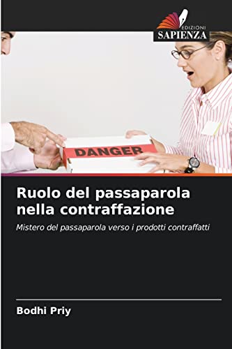 Ruolo del passaparola nella contraffazione: Mistero del passaparola verso i prodotti contraffatti
