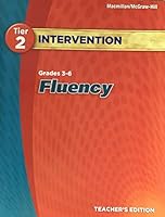 Tier 2 Intervention: Grades 3-6 Fluency - Teacher's Edition 0022074406 Book Cover