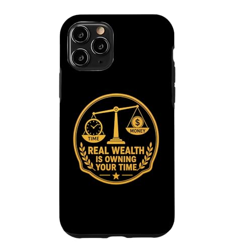 Real Wealth Is Owning Your Time Financial Freedom FIRE ���p �X�}�z�P�[�X iPhone 11 Pro �p