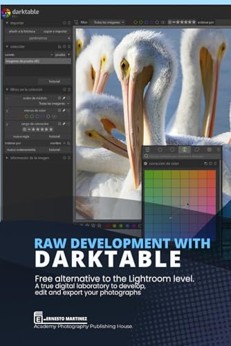 RAW development with Darktable: Free alternative to Lightroom level. A true digital laboratory to develop, edit and export your photographs. (Photo Editing Software)