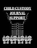 CHILD CUSTODY JOURNAL SUPPORT: Pen every detail down for documentation