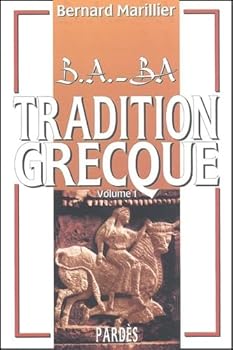 Paperback B.A. - BA DE LA TRADITION GRECQUE VOLUME 1 [French] Book