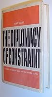 Diplomacy of Constraint 0802052827 Book Cover
