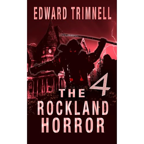 The Rockland Horror 4 Audiolibro Por Edward Trimnell arte de portada