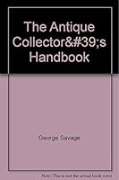 The Antique Collector's Handbook B005EH36CI Book Cover