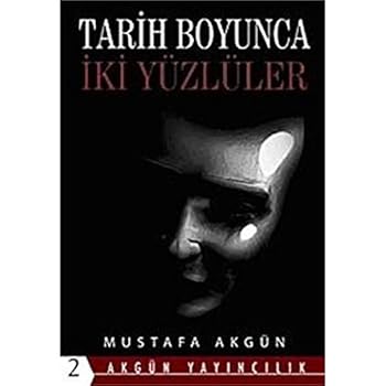 Paperback Tarih Boyunca Iki Yüzlüler [Turkish] Book