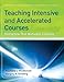 Teaching Intensive and Accelerated Courses: Instruction that Motivates Learning