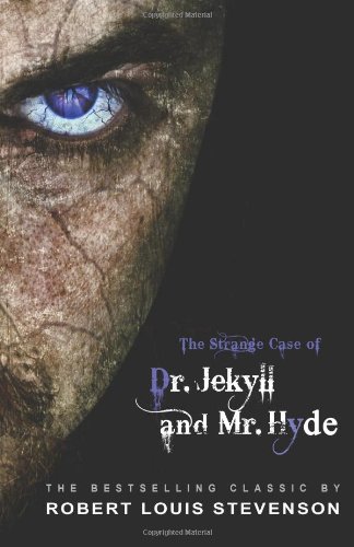 The Strange Case of Dr. Jekyll and Mr. Hyde