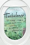 Turbulence: A True Story of Survival