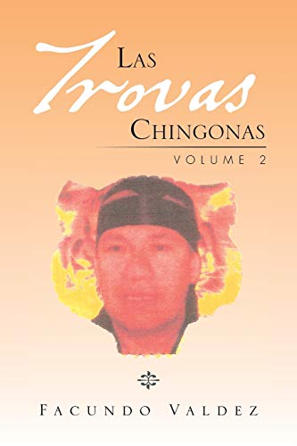 Las Trovas Chingonas (Multilingual Edition)