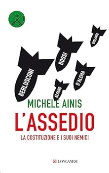 Paperback L'assedio. La Costituzione e i suoi nemici [Italian] Book