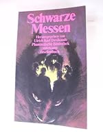 Schwarze Messen. Dichtungen und Dokumente (Phantastische Bibliothek Band 313) 3518388177 Book Cover