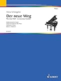 Der neue Weg: Etüdenschule für Klavier. Band 3. Klavier. - Komponist: Heinz Schüngeler 