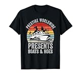 Prestige Worldwide Presents Boats And Hoes Funny Party Boat T-Shirt