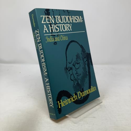 Zen Buddhism - A History: China And India