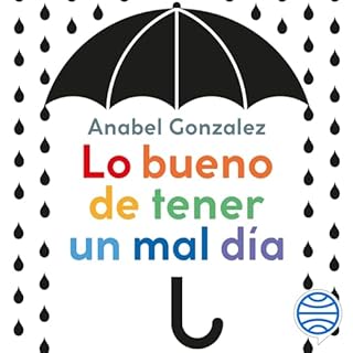 Diseño de la portada del título Lo bueno de tener un mal d&iacute;a