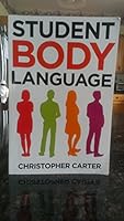 Student Body Language 0990407802 Book Cover