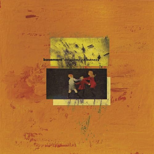 Album Art for Colourmeinkindness - Orange Colored Vinyl by The Basement
