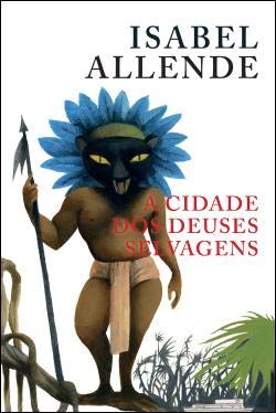 A Cidade dos Deuses Selvagens