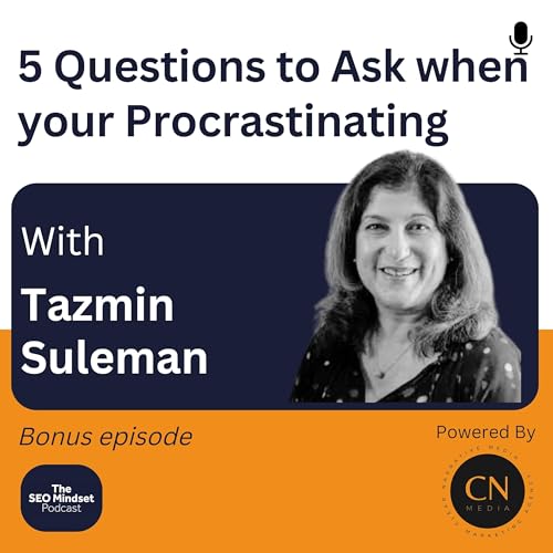 5 Questions to Ask when You're Procrastinating Podcast Por  arte de portada