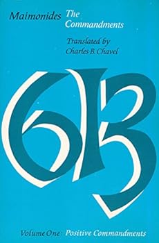 Paperback Maimonides: The Commandments (Sefer Ha-Mitzvoth) The 613 Mitzvoth of the Torah elucidated in English (2 vol.) Book