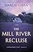 The Mill River Recluse: A Novel
