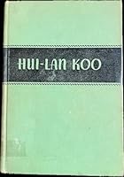 Hui-Lan Koo (Madame Wellington Koo) An Autobiography B000VWC2VM Book Cover
