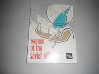 Women of the Soviet Village B00128M9DU Book Cover