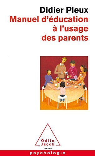 Télécharger Manuel d'éducation à l'usage des parents Francais PDF