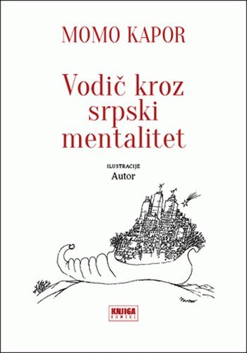 Vodic kroz srpski mentalitet