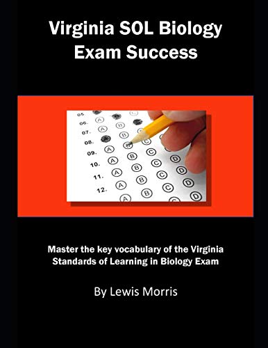 Virginia SOL Biology Exam Success: Master the key vocabulary of the Virginia Standards of Learning Biology Exam