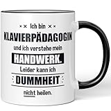 JUNIWORDS Tasse, Ich bin Klavierpädagogin und ich verstehe mein Handwerk. Leider kann ich Dummheit nicht heilen, Schwarz (6241349)