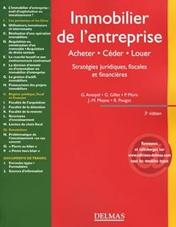 Immobilier de l'entreprise: Acheter, céder, louer Stratégies juridiques, fiscales et financières