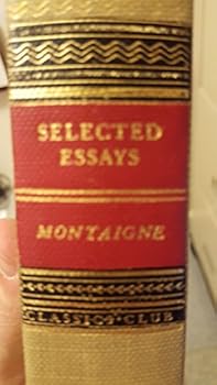 Unknown Binding Classics Club - Essays - Montaigne Book