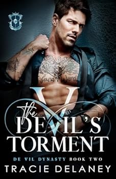 Paperback The Devil's Torment (The De Vil Dynasty) Book