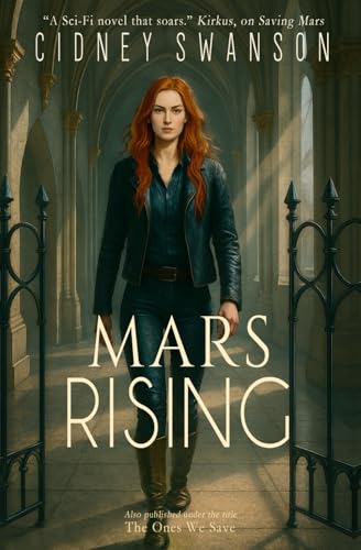 Mars Rising: Book Six in The Saving Mars Series